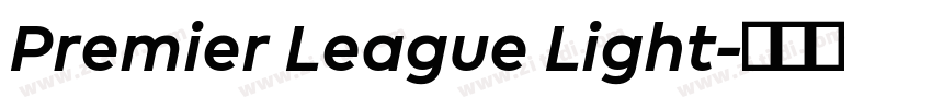 Premier League Light字体转换 Premier League Light字体转换
